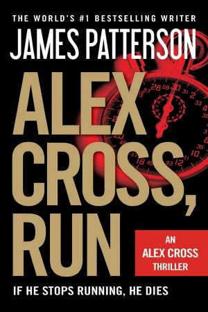 [Alex Cross 20] • Alex Cross, Run